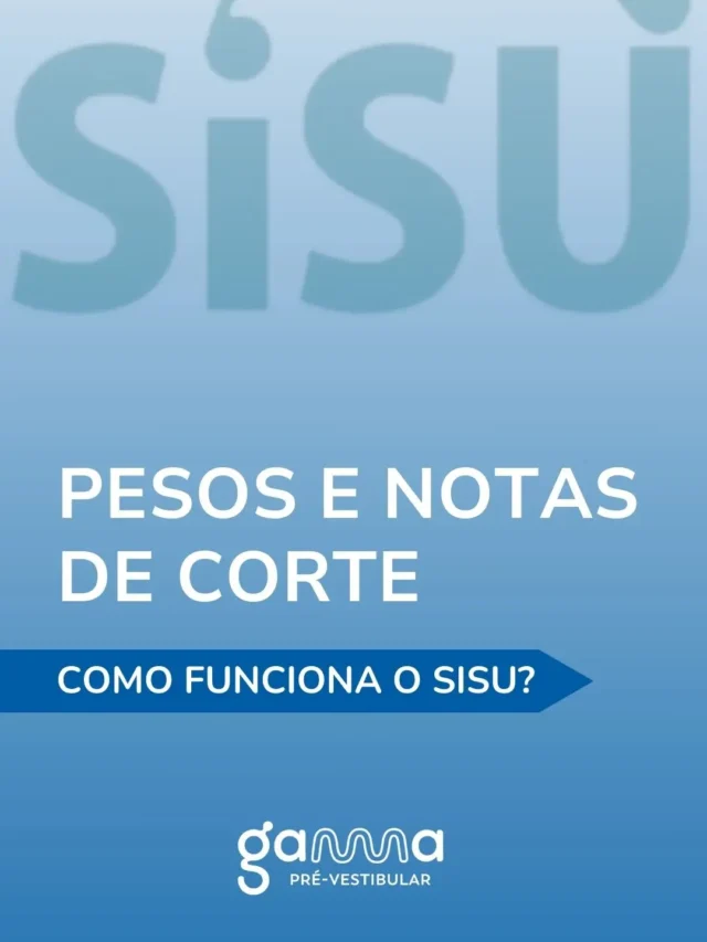 Pesos E Notas De Corte Como Funciona O Sisu Gama Pr Vestibular